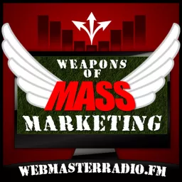 Weapons of Mass Marketing Podcast artwork