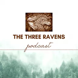 The Three Ravens Podcast | Therapeutic Shamanism, Animism, and Psychotherapy artwork