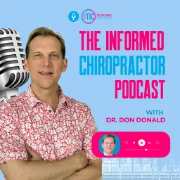 The Informed Chiropractor Podcast artwork