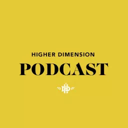 Higher Dimension Church 's Podcast artwork