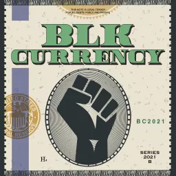 BLK Currency Podcast artwork