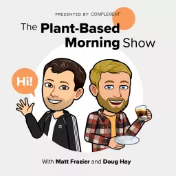 The Plant-Based Morning Show Podcast artwork