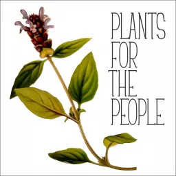 Plants for the People - People for the Plants