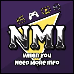 NMI - When You Need More Info