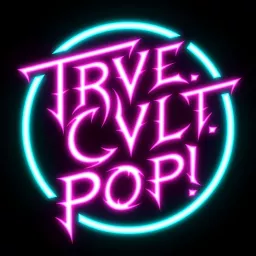 Trve. Cvlt. Pop! Podcast artwork