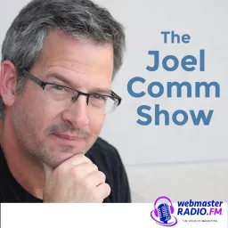 The Joel Comm Show Podcast artwork