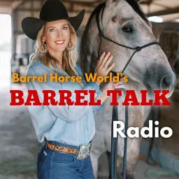 Barrel Racing Podcast artwork