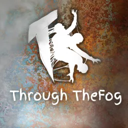 Through the Fog Podcast artwork
