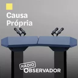 Causa Própria Podcast artwork