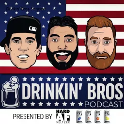 Drinkin‘ Bros Podcast artwork