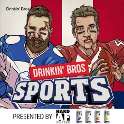 Drinkin‘ Bros Sports Podcast artwork