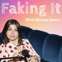 Faking It Podcast artwork