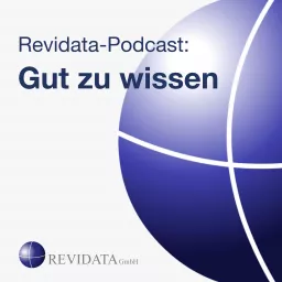 Gut zu wissen – Der Revidata-Podcast artwork