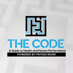 The Code: A Guide to Health and Human Performance Podcast artwork