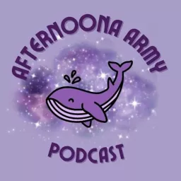 Afternoona Army: Thinky and Thirsty BTS Takes Podcast artwork