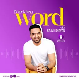 Word with Rajive Dhavn Podcast artwork