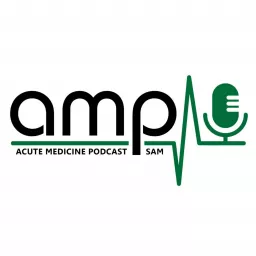 Acute Medicine Podcast - SAM