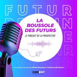La Boussole des Futurs Podcast artwork