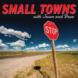 Small Towns Podcast artwork