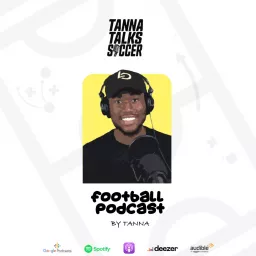 The Tannatalkssoccer Football Podcast artwork