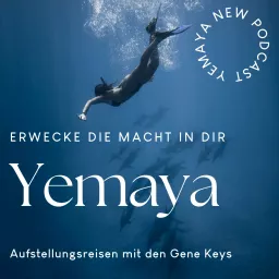 Yemaya - Erwecke die Macht in Dir Podcast artwork