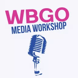 WBGO Media Workshop Podcast artwork