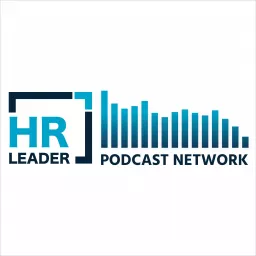 HR Leader Podcast Network