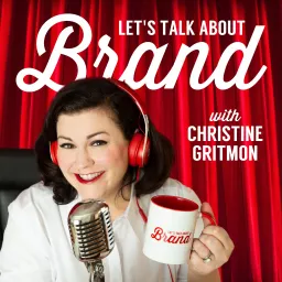 Let's Talk About Brand Podcast artwork