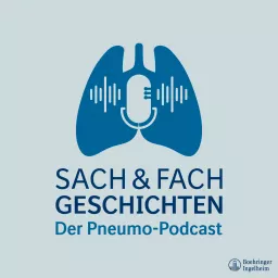 Sach & Fachgeschichten – Der Pneumo-Podcast artwork