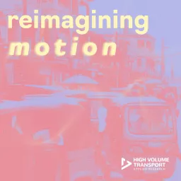 Reimagining Motion Podcast artwork