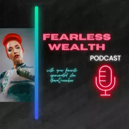 Fearless Wealth Podcast artwork