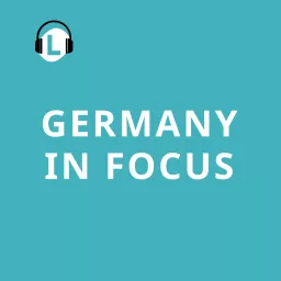 Germany in Focus