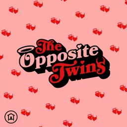 The Opposite Twins Podcast artwork