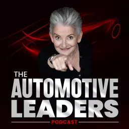 The Automotive Leaders Podcast artwork