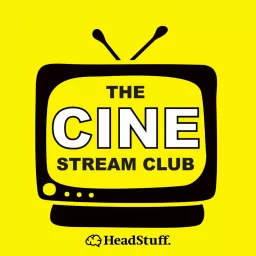 The Cine Stream Club Podcast artwork