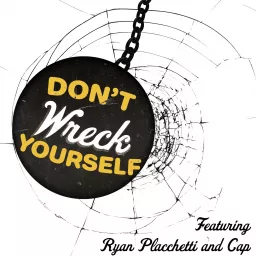 Don’t Wreck Yourself