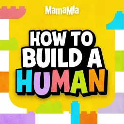 How To Build A Human Podcast artwork