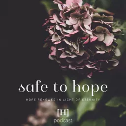 Safe to Hope Podcast artwork