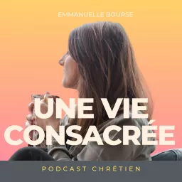 Une Vie Consacrée