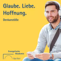 Glaube. Liebe. Hoffnung. Podcast artwork