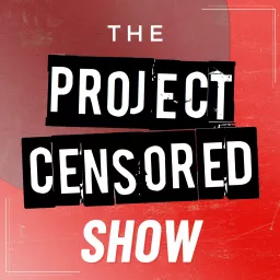 The Official Project Censored Show Podcast artwork