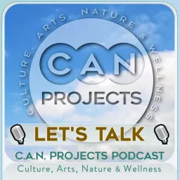 C.A.N. Projects - Let's Talk Podcast artwork