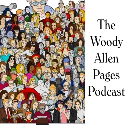 The Woody Allen Pages Podcast artwork