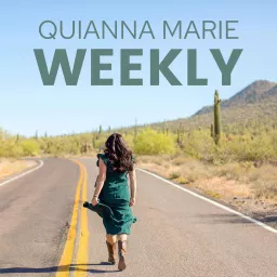 Quianna Marie Weekly Podcast artwork