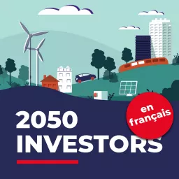 2050 Investors (en français) Podcast artwork