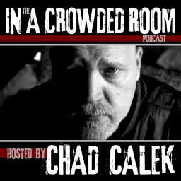 THE IN A CROWDED ROOM PODCAST