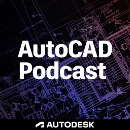 AutoCAD Podcast artwork