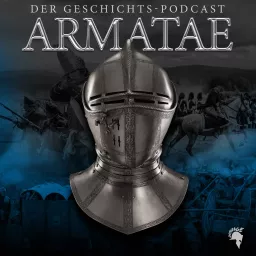 Armatae – Der Geschichts-Podcast