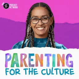 Parenting for the Culture Podcast artwork