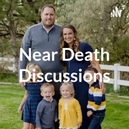 Near Death Discussions Podcast artwork